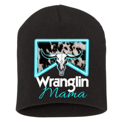 Rodeo Mama Cowgirl Rodeo Mom Western Cowhide Wranglin Mama Short Acrylic Beanie