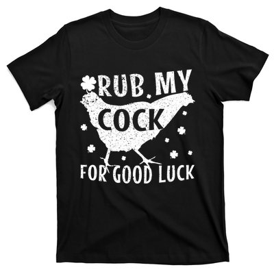 Rub My Cock For Good Luck T-Shirt