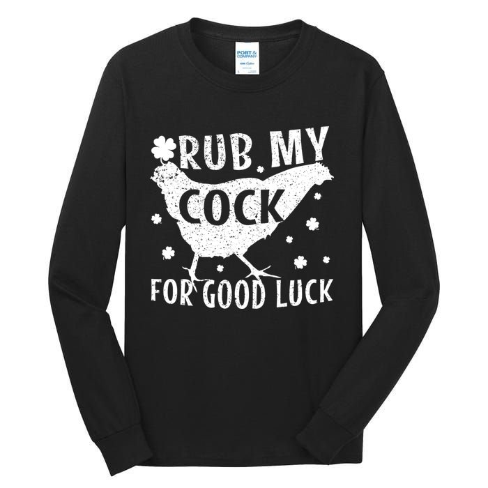 Rub My Cock For Good Luck Tall Long Sleeve T-Shirt