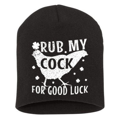 Rub My Cock For Good Luck Short Acrylic Beanie