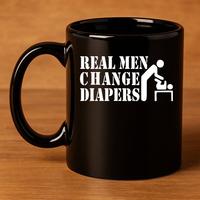 Real Men Change Diapers 11oz C Handle Ceramic Mug