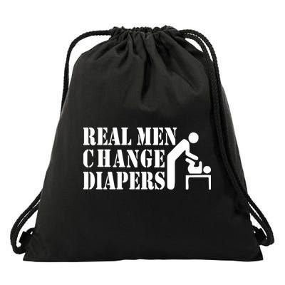 Real Men Change Diapers Drawstring Bag