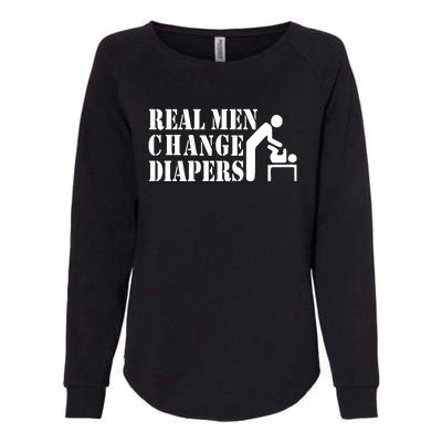 Real Men Change Diapers Womens California Wash Sweatshirt