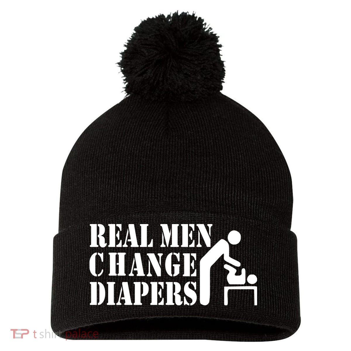 Real Men Change Diapers Pom Pom 12in Knit Beanie