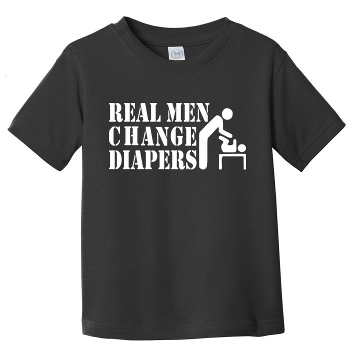 Real Men Change Diapers Toddler T-Shirt