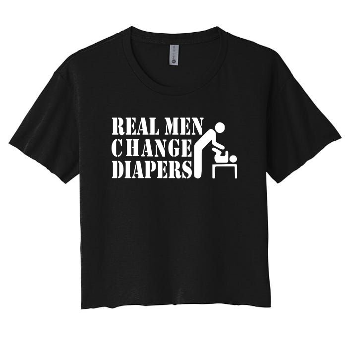 Real Men Change Diapers Women's Crop Top Tee