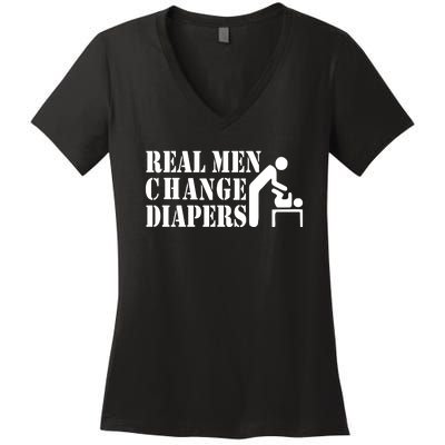 Real Men Change Diapers Women's V-Neck T-Shirt