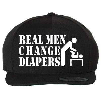 Real Men Change Diapers Wool Snapback Cap