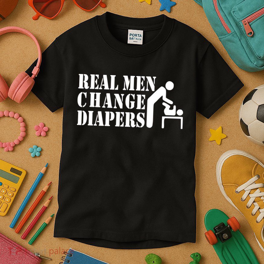 Real Men Change Diapers Kids T-Shirt