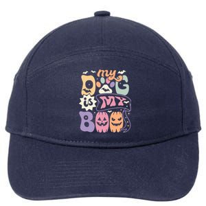 Retro My Dog Is My Boo Funny Dog Mom Pet Lovers Halloween Gift 7-Panel Snapback Hat