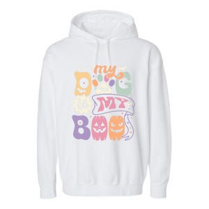 Retro My Dog Is My Boo Funny Dog Mom Pet Lovers Halloween Gift Garment-Dyed Fleece Hoodie