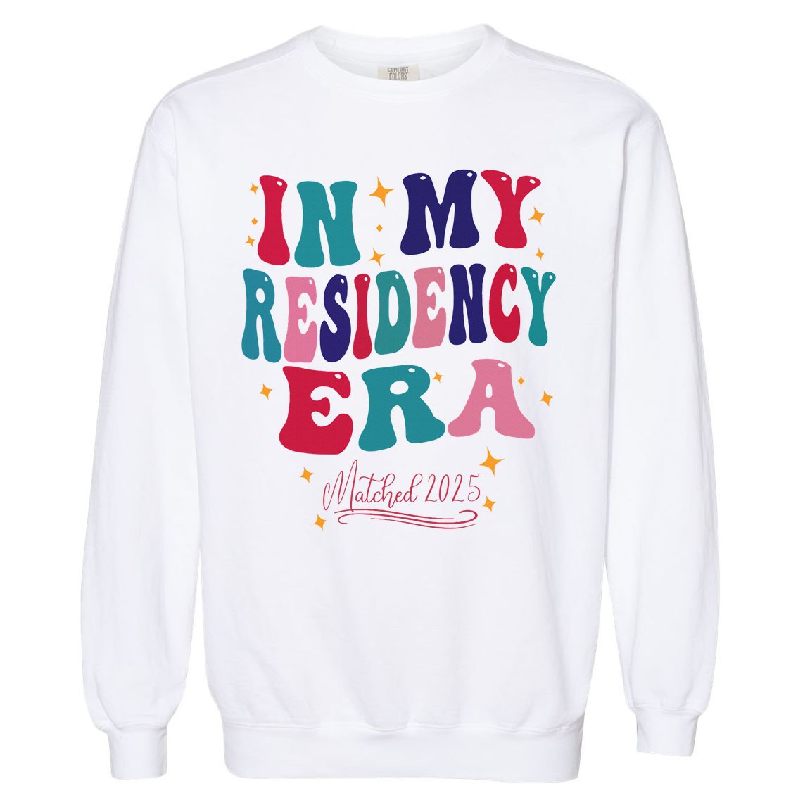 Residency Match Day 2025  Garment-Dyed Sweatshirt