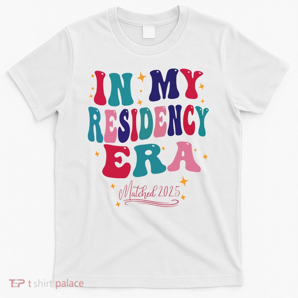 Residency Match Day 2025  T-Shirt