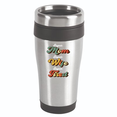 Retro Mother's Day Super Mom Super Wife Super Tired Cool Gift 16oz Travel Tumbler