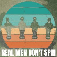 Real Men Don't Spin Table Soccer Foosball Legacy Tie Dye Trucker Hat