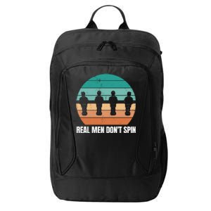 Real Men Don't Spin Table Soccer Foosball City Backpack