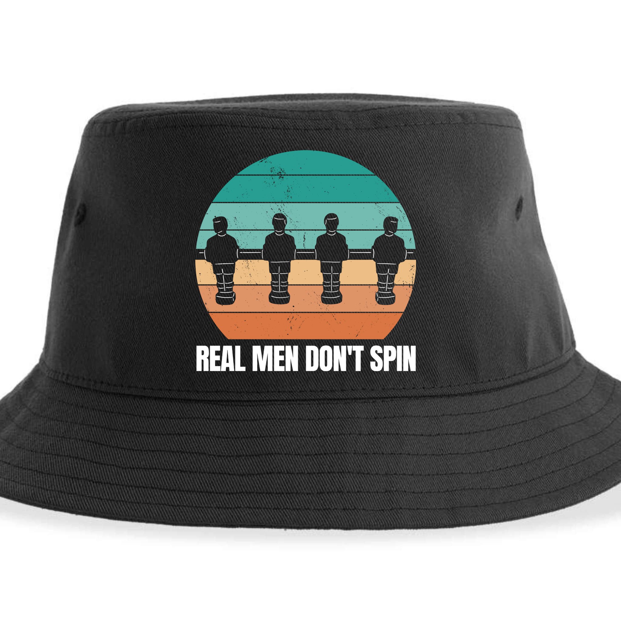 Real Men Don't Spin Table Soccer Foosball Sustainable Bucket Hat