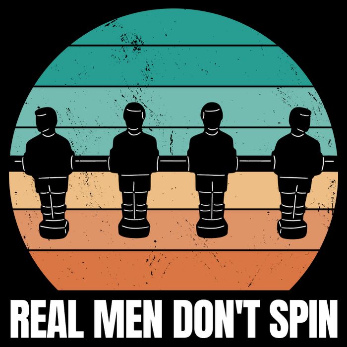 Real Men Don't Spin Table Soccer Foosball 7-Panel Snapback Hat