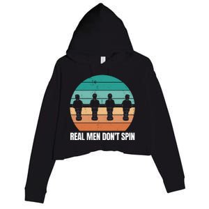 Real Men Don't Spin Table Soccer Foosball Crop Fleece Hoodie