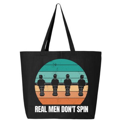 Real Men Don't Spin Table Soccer Foosball 25L Jumbo Tote