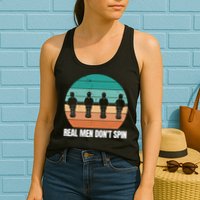 Real Men Don't Spin Table Soccer Foosball Womens Tank Top