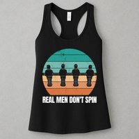 Real Men Don't Spin Table Soccer Foosball Womens Tank Top