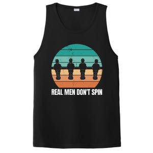 Real Men Don't Spin Table Soccer Foosball PosiCharge Competitor Tank