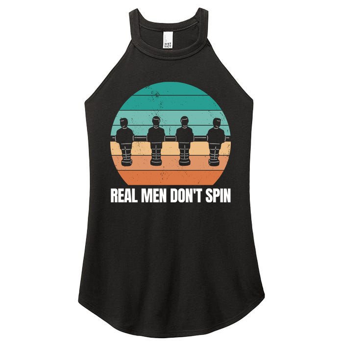Real Men Don't Spin Table Soccer Foosball Women's Perfect Tri Rocker Tank