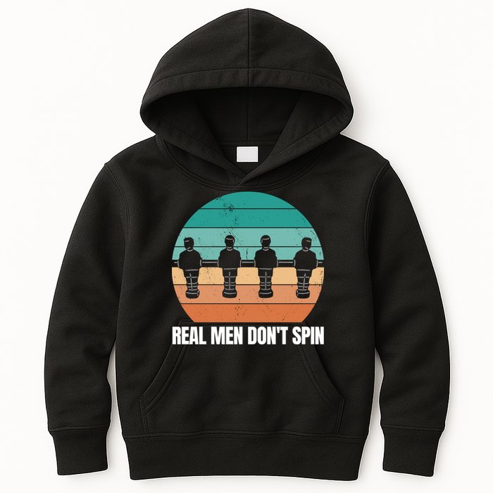 Real Men Don't Spin Table Soccer Foosball Kids Hoodie