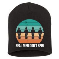 Real Men Don't Spin Table Soccer Foosball Short Acrylic Beanie
