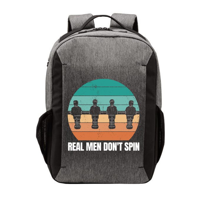 Real Men Don't Spin Table Soccer Foosball Vector Backpack
