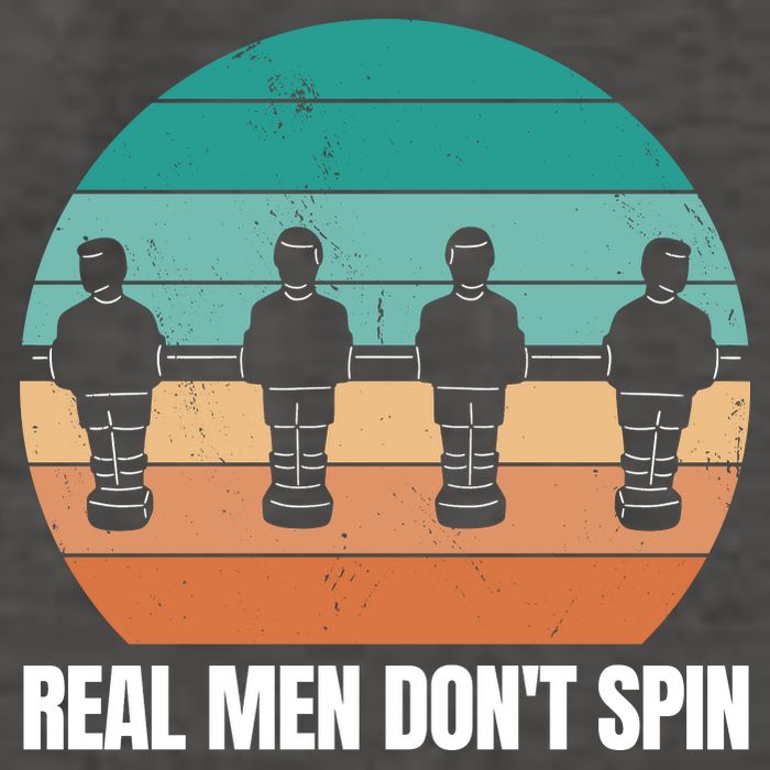 Real Men Don't Spin Table Soccer Foosball Vector Backpack