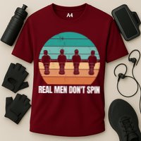 Real Men Don't Spin Table Soccer Foosball Performance Shirt