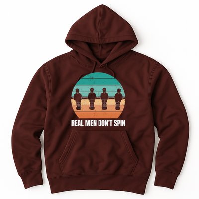 Real Men Don't Spin Table Soccer Foosball Hoodie