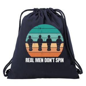 Real Men Don't Spin Table Soccer Foosball Drawstring Bag