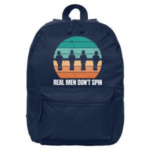 Real Men Don't Spin Table Soccer Foosball 16 in Basic Backpack