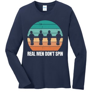 Real Men Don't Spin Table Soccer Foosball Ladies Long Sleeve Shirt