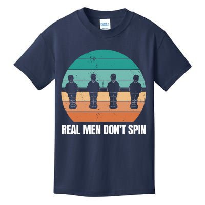 Real Men Don't Spin Table Soccer Foosball Kids T-Shirt