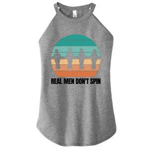 Real Men Don't Spin Table Soccer Foosball Women's Perfect Tri Rocker Tank