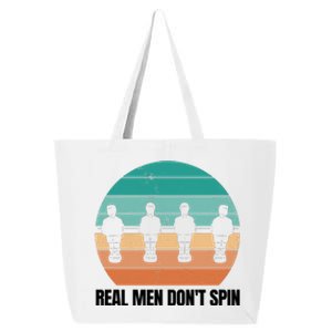 Real Men Don't Spin Table Soccer Foosball 25L Jumbo Tote