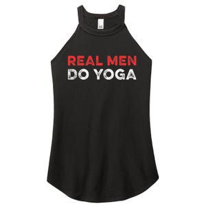 Real Men Do Yoga Spiritual Meditation Instructor Buddhist Women's Perfect Tri Rocker Tank