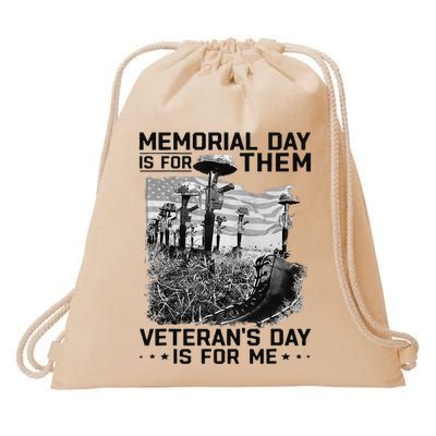 Retro Memorial Day Is For Them VeteranS Day Is For Me Drawstring Bag