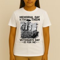 Retro Memorial Day Is For Them VeteranS Day Is For Me T-Shirt