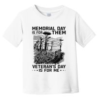 Retro Memorial Day Is For Them VeteranS Day Is For Me Toddler T-Shirt