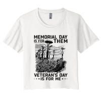 Retro Memorial Day Is For Them VeteranS Day Is For Me Crop Top