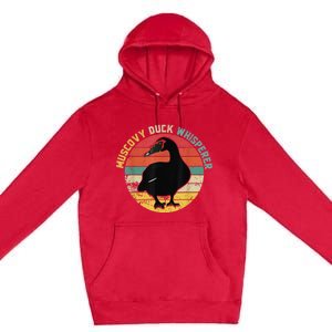 Retro Muscovy Duck Whisperer Funny Farmer Muscovy Duck Gift Premium Pullover Hoodie