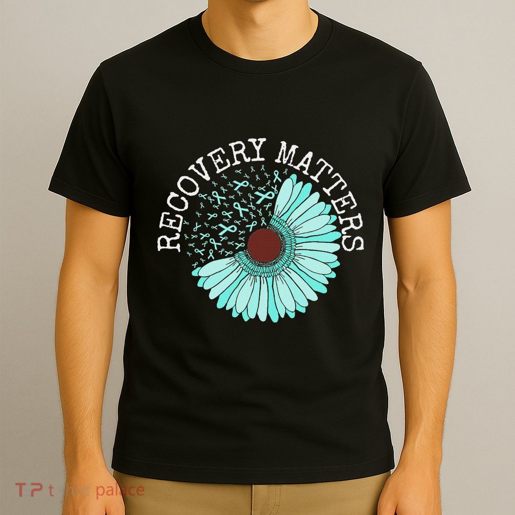Recovery Matters Drug Alcohol Awareness Addiction Ribbon T-Shirt