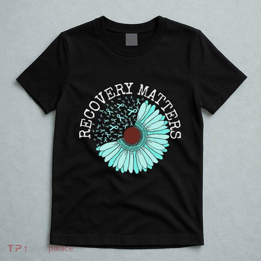 Recovery Matters Drug Alcohol Awareness Addiction Ribbon T-Shirt