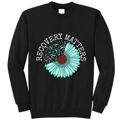 Recovery Matters Drug Alcohol Awareness Addiction Ribbon Tall Sweatshirt