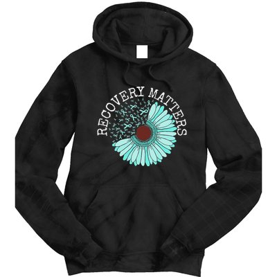 Recovery Matters Drug Alcohol Awareness Addiction Ribbon Tie Dye Hoodie